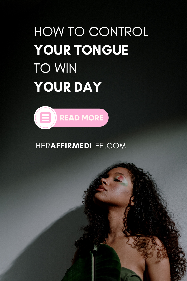 Control-your-tongue-her-affirmed-life-shanice-lawrence